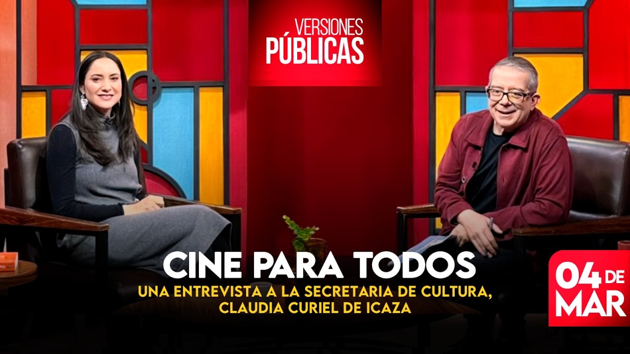 Versiones Públicas | Cine para todos. Entrevista a la secretaria de cultura, Claudia Curiel de Icaza
