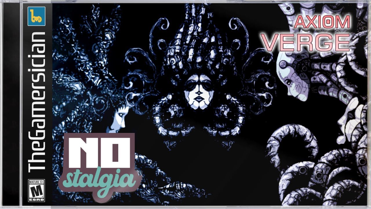 Axiom Verge is a Metroidvania Lover's DREAM