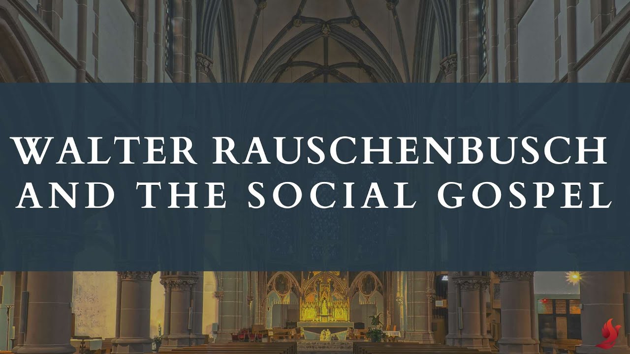 Rauschenbusch and the Social Gospel / Readings in Modern Theology