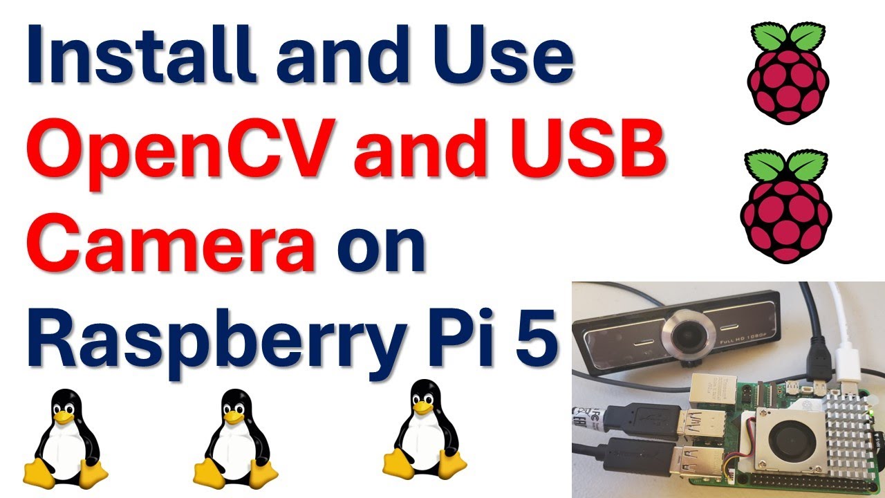 Как установить и использовать OpenCV и USB-камеру на Raspberry Pi 5 и Linux Ubuntu