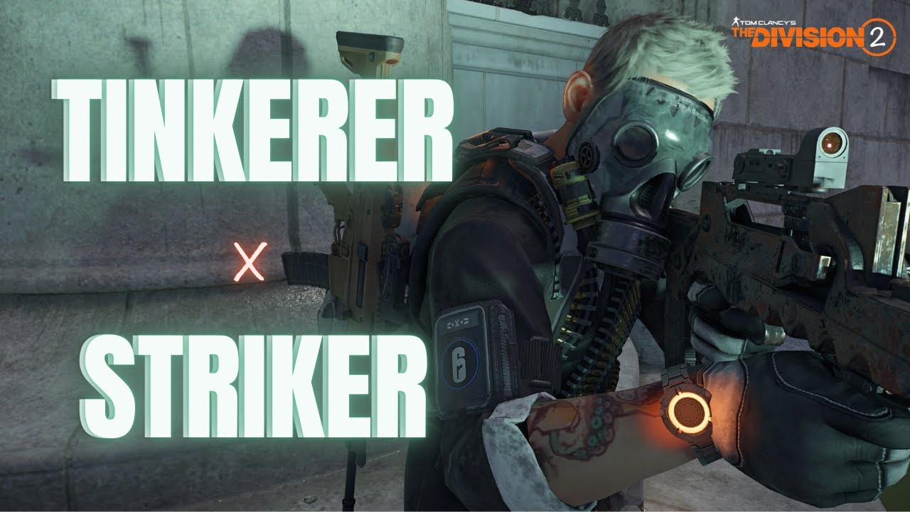 This Tinkerer Build Makes You Unstoppable | Tom Clancy's The Division 2