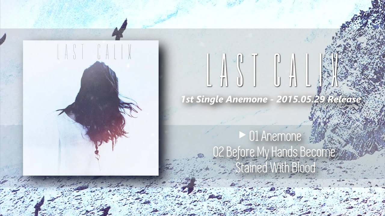 LAST CALIX - 1stSingle 