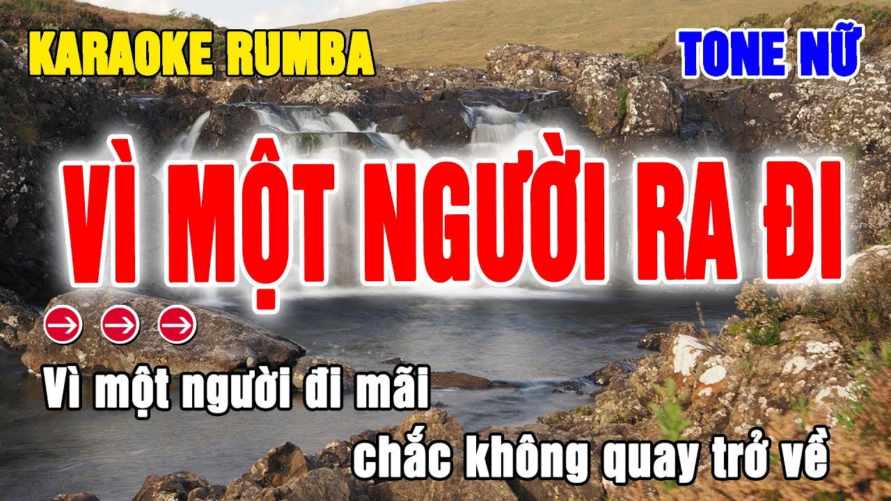 Vì Một Người Ra Đi Karaoke Rumba Tone Nữ