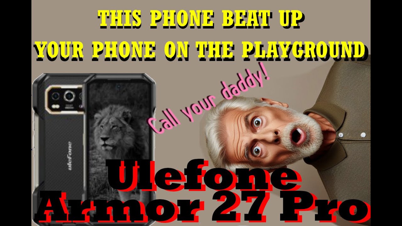 💪📱Ulefone Armor 27 Pro - Toughest Phone?