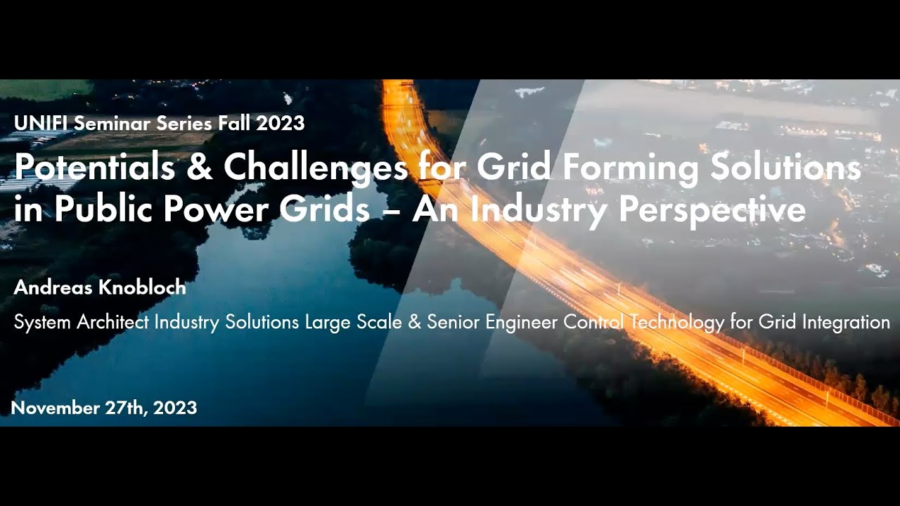 Andreas Knobloch: Potential & Challenges for GFM in Public Power Grids - An Industry Perspective