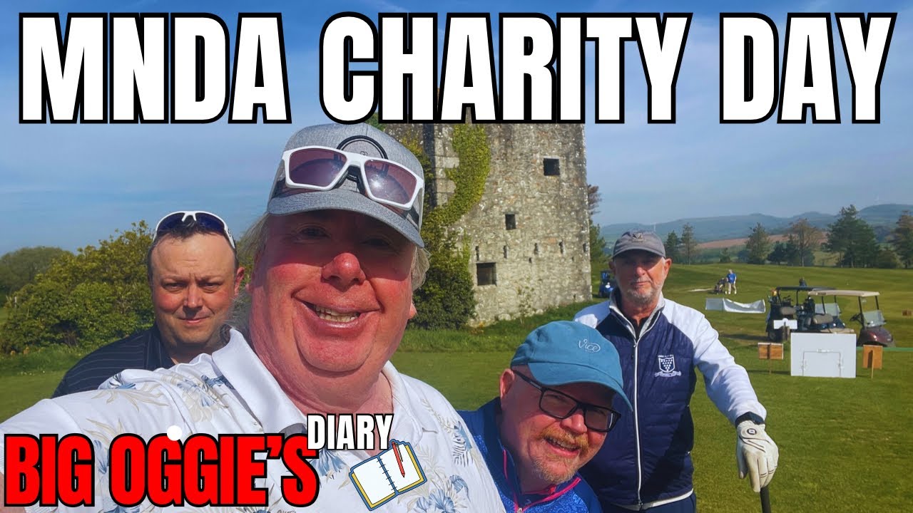 PLAYING FOR CHARITY. MNDA GOLF DAY 2024 Big Oggie Diary