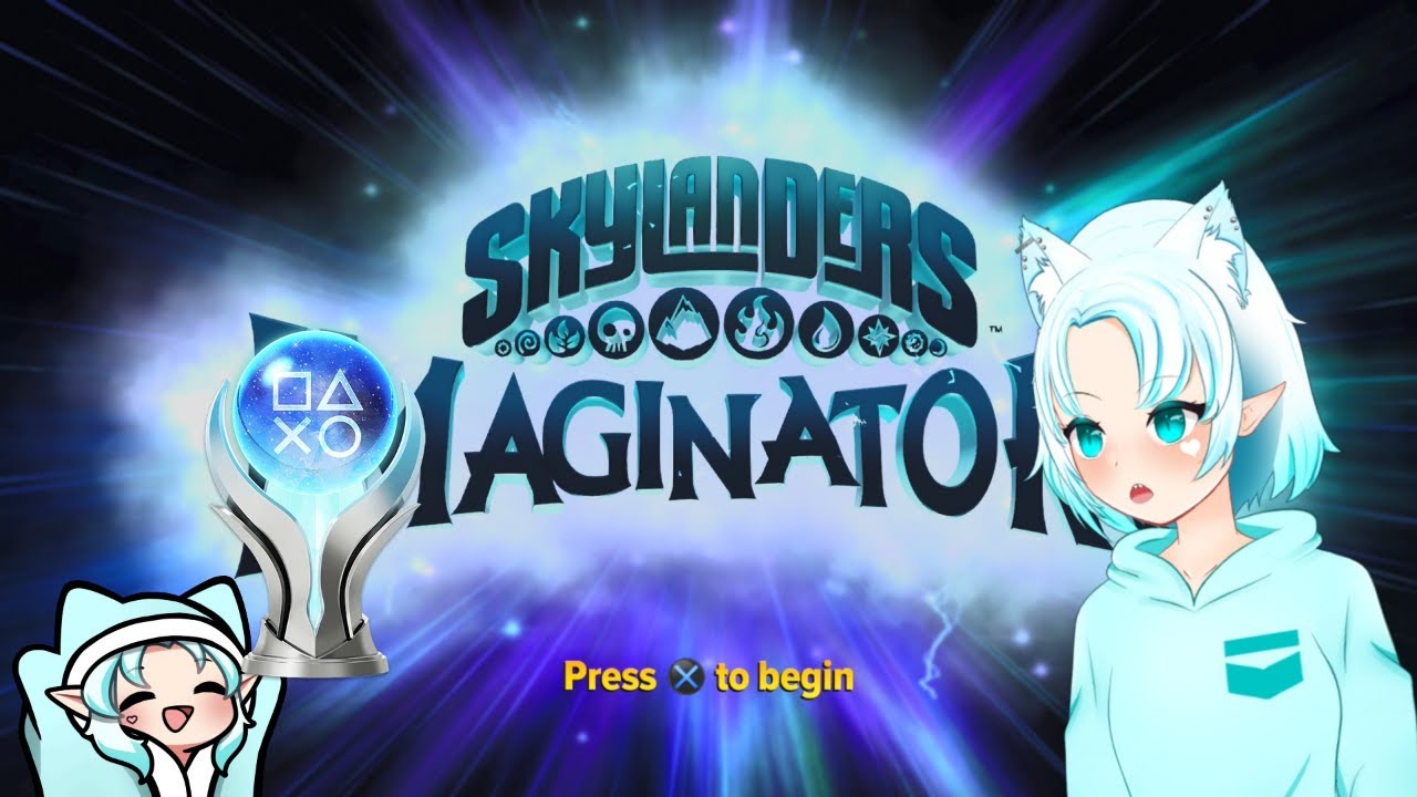 Skylanders Imaginators 100% and platinum! [vtuber]