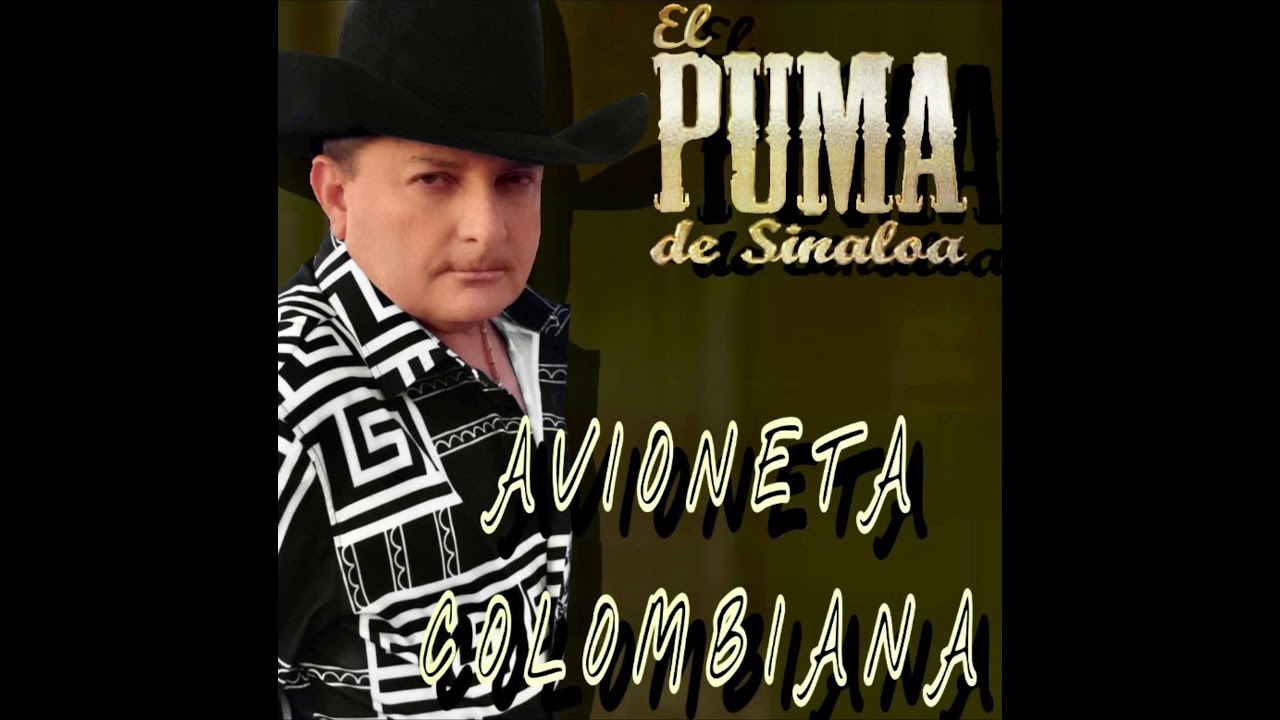 EL PUMA DE SINALOA  AVIONETA COLOMBIANA