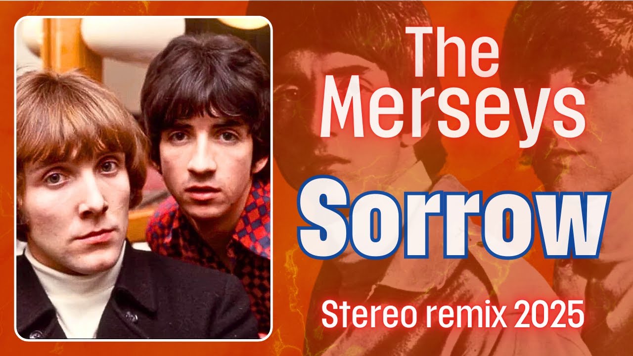 The Merseys - Sorrow (1966, DES Stereo Remix 2025)