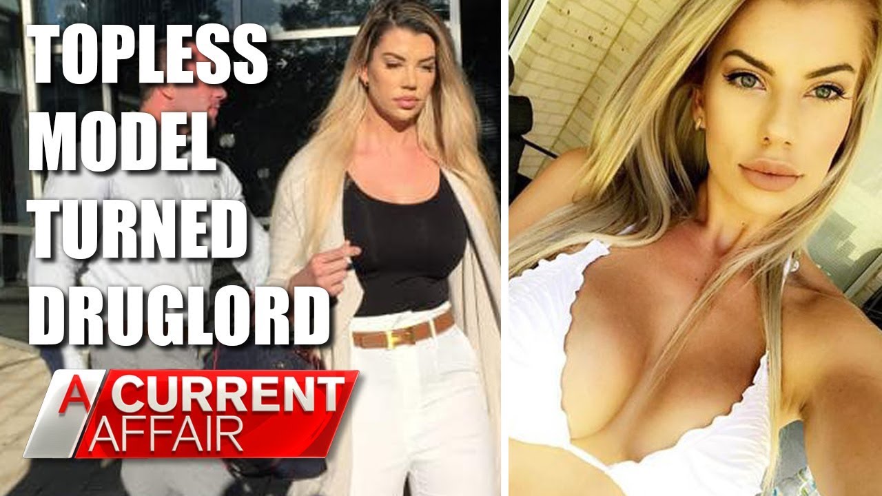 Topless model turned drug kingpin | A Current Affair Australia