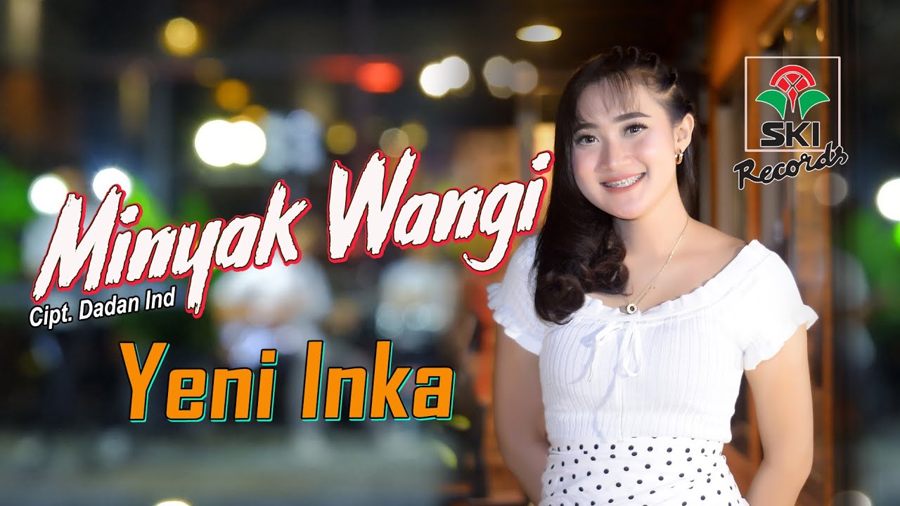 Minyak Wangi - Yeni Inka (Official Music Video)