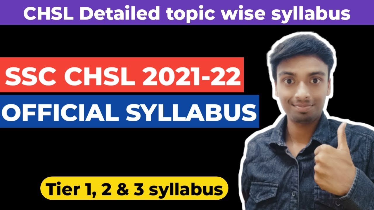 SSC CHSL 2022 Syllabus | Official syllabus of SSC CHSL 2021-22