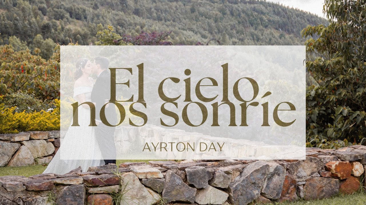 Ayrton Day - El Cielo Nos Sonr&iacute;e (Video Oficial)