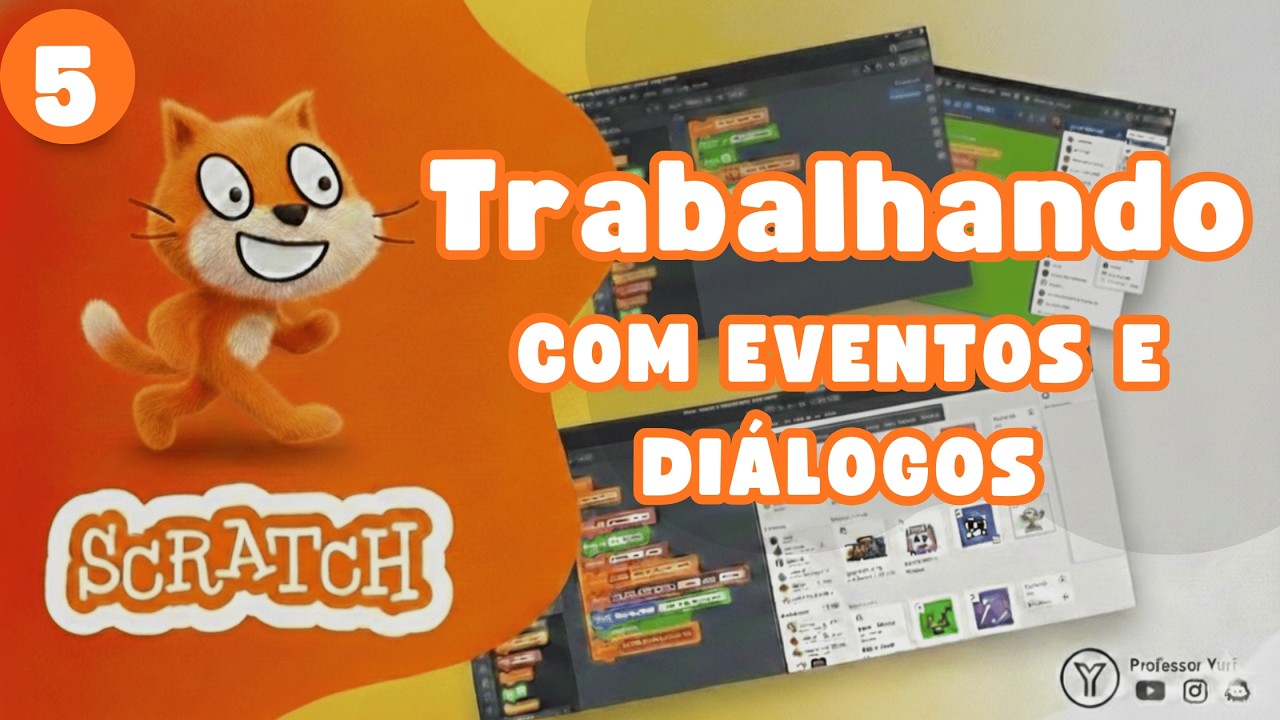 Aula 5 - Trabalhando com eventos e diálogos no Scratch