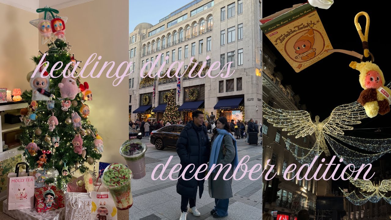healing diaries | 🇬🇧london christmas lights, friendsmas & matcha cafes