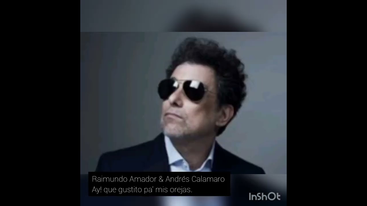 Raimundo Amador & Andrés Calamaro - ay! que gustito pa' mis orejas.