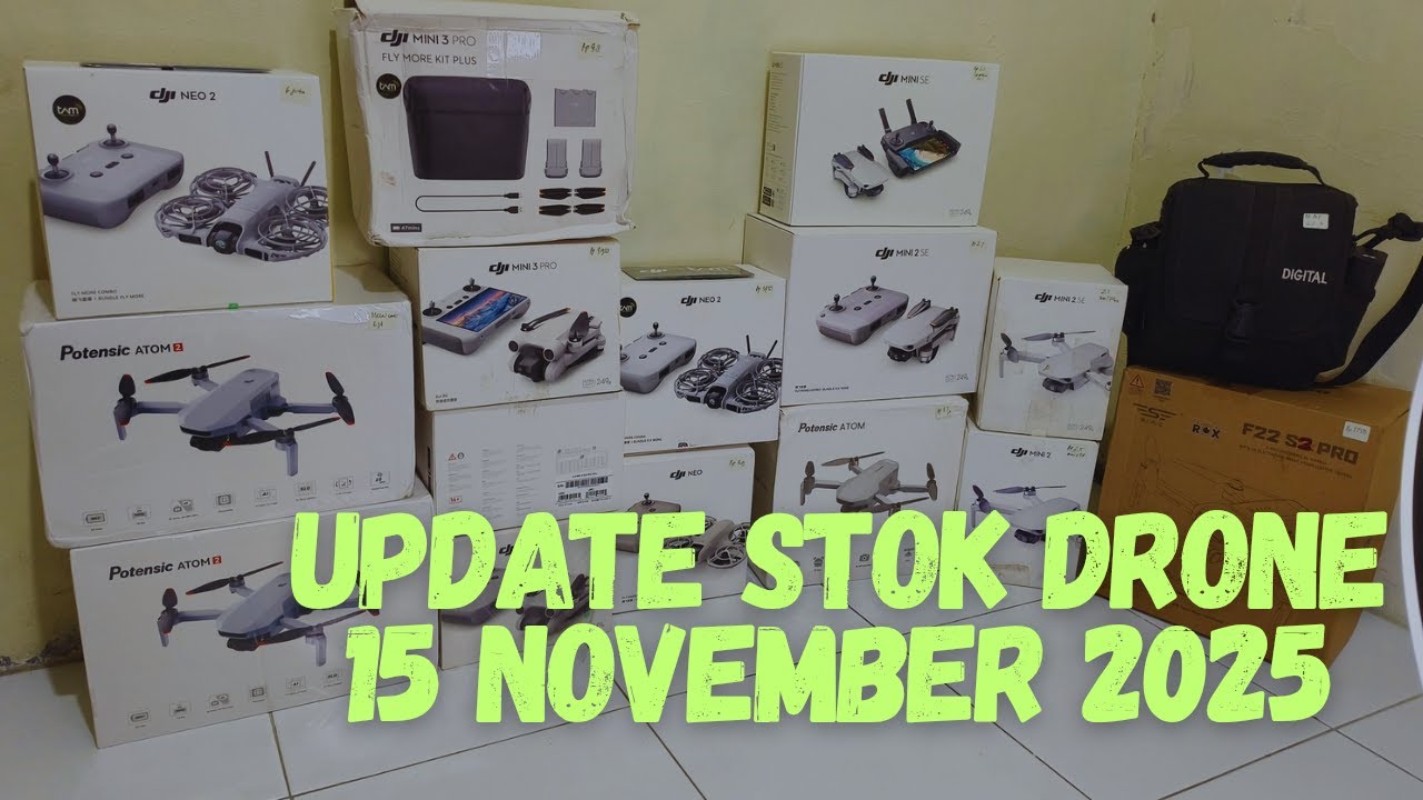 Update Stok Drone 15 November 2025