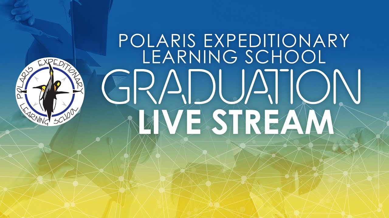 Graduation Ceremonies 2023: Polaris Expeditionary Learning School