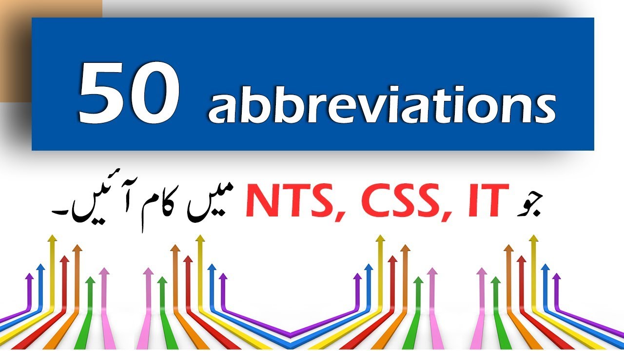 50 Important Abbreviation commonly used in NTS CSS GENERAL KNOWLESGE TEst
