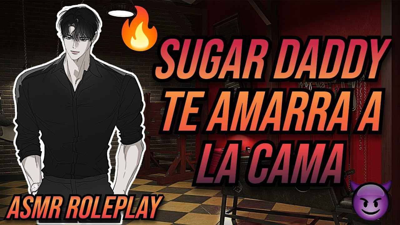 Sugar Daddy Te Amarra a la Cama - ASMR ROLEPLAY