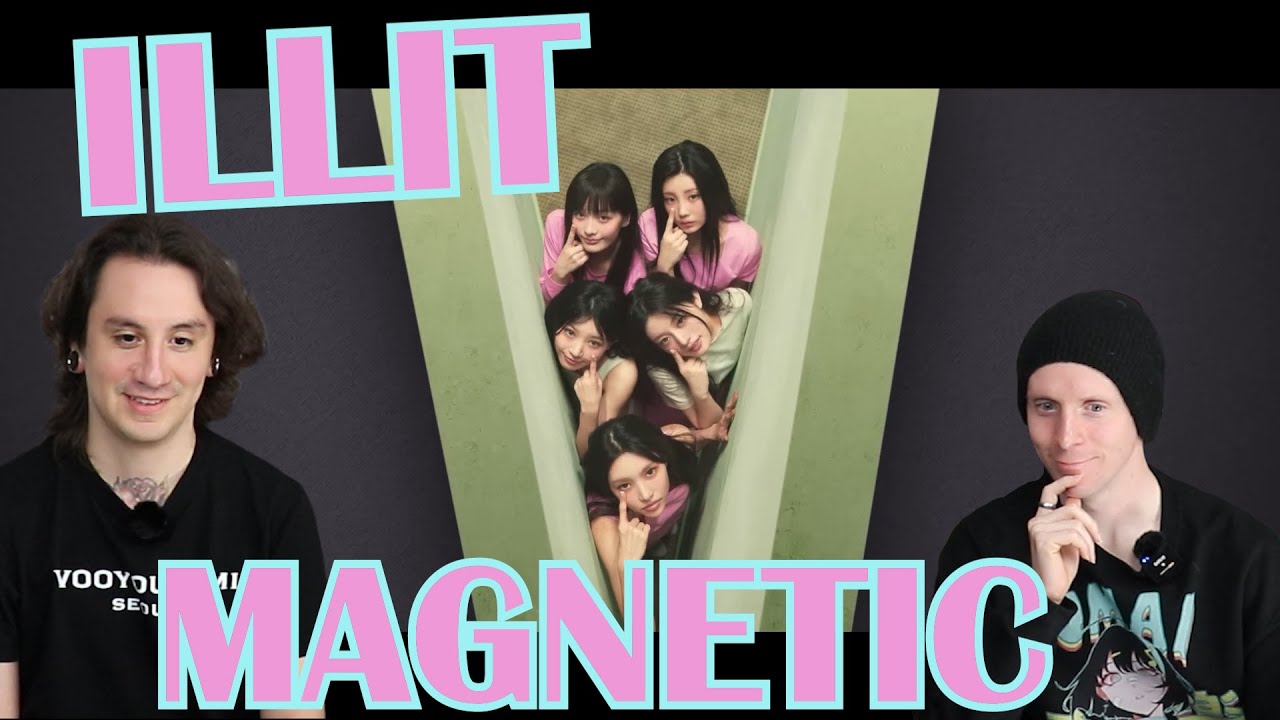 ILLIT - Magnetic [Reaction]