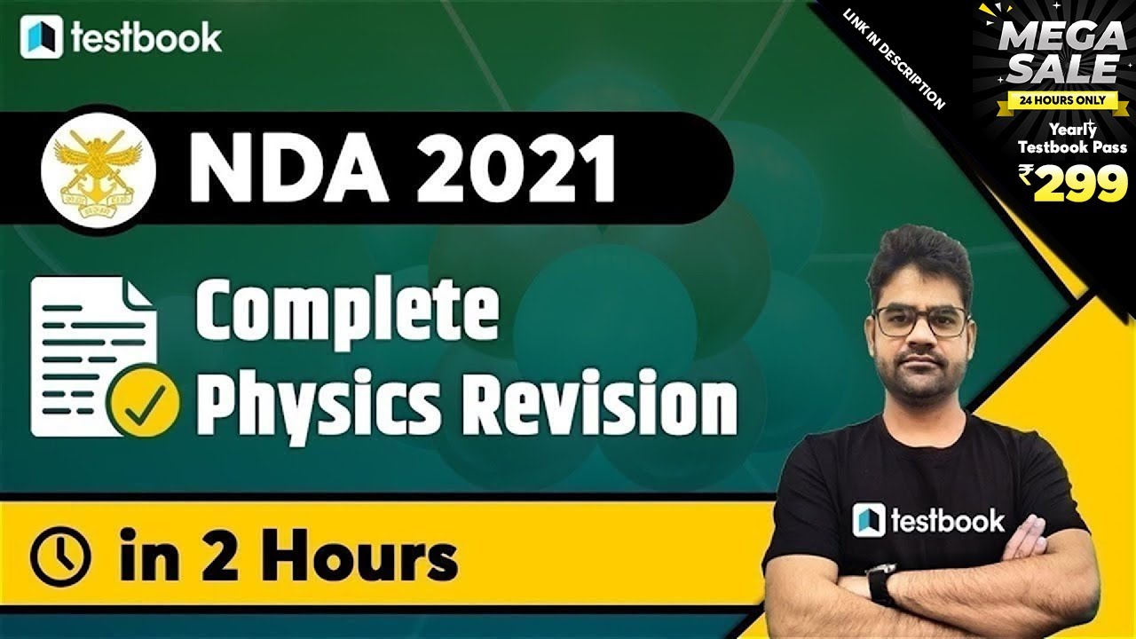 NDA Physics Revision | Complete Syllabus in One Class | NDA Model Paper 2021 | NDA 1 2021