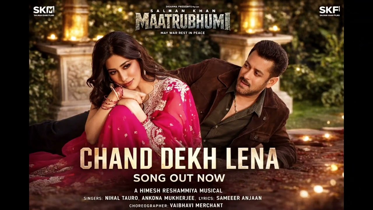 Chand Dekh Lena - song out now |motherland| Salman Khan, Chitrangada | Himesh R,Nihal T, Ankona M
