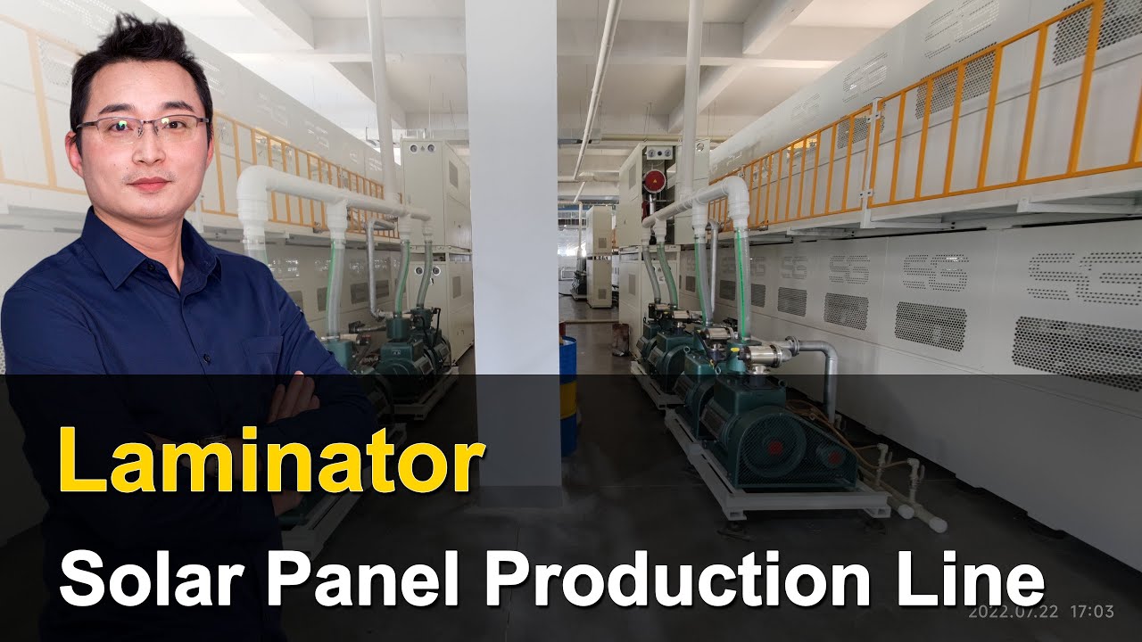 Solar Panel Lminator | MBB Solar Panel Production Line | EP 15