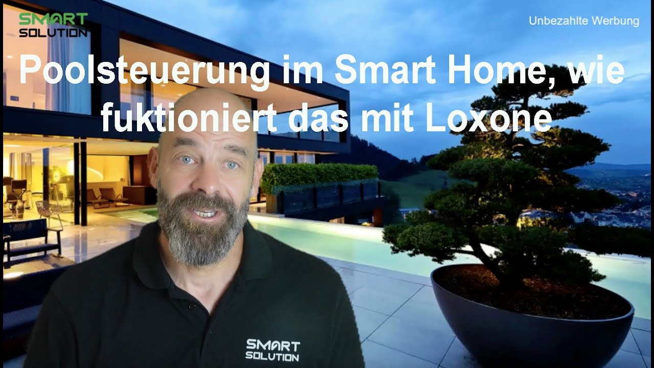 Poolsteuerung im Smart Home, wie fuktioniert das mit Loxone?