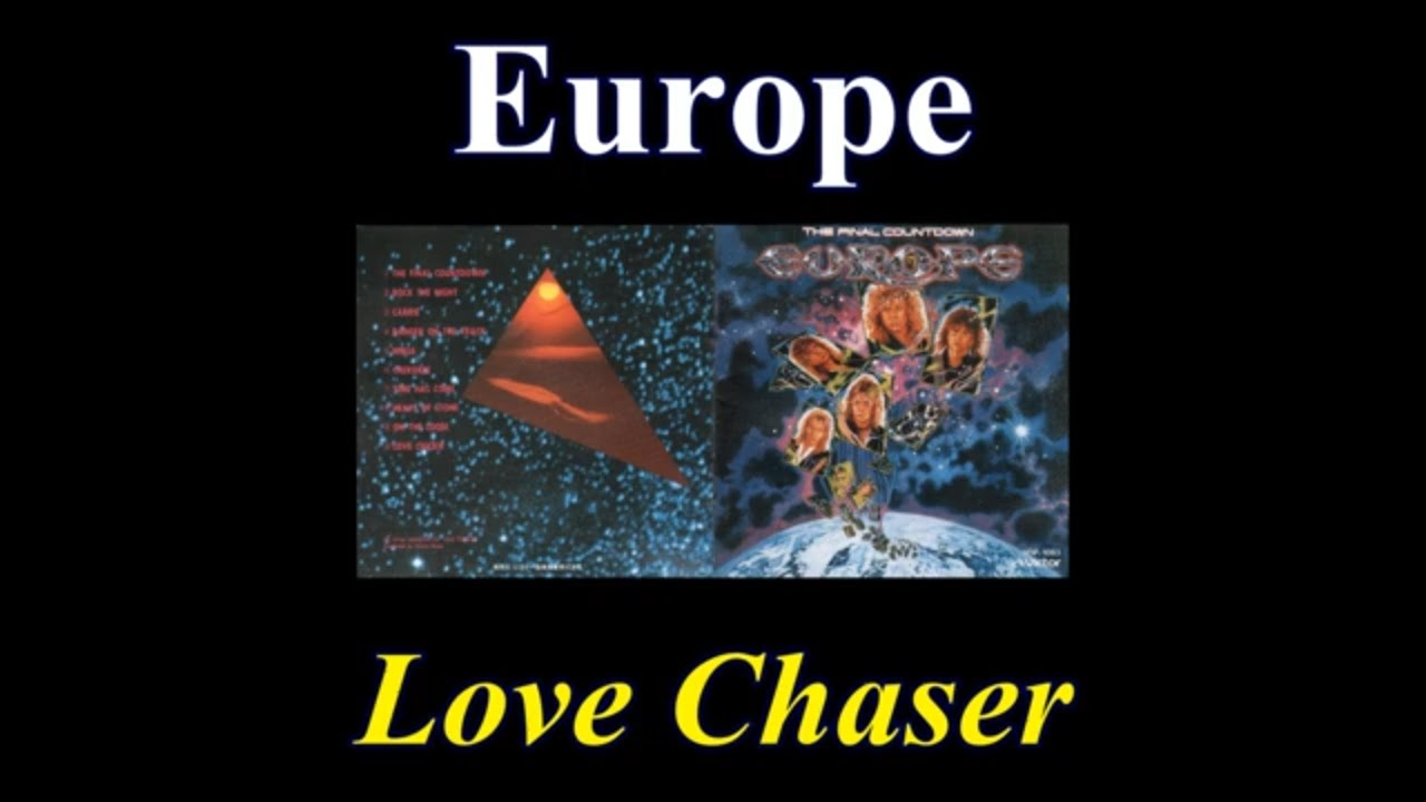 Europe - Love Chaser - 10 - Lyrics - Tradução pt-BR