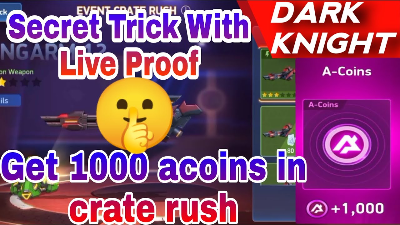 Secret Trick to get 1000 acoins in Event crate rush 🤫 || Longram 12 || Dark Knight: Mech Arena ||