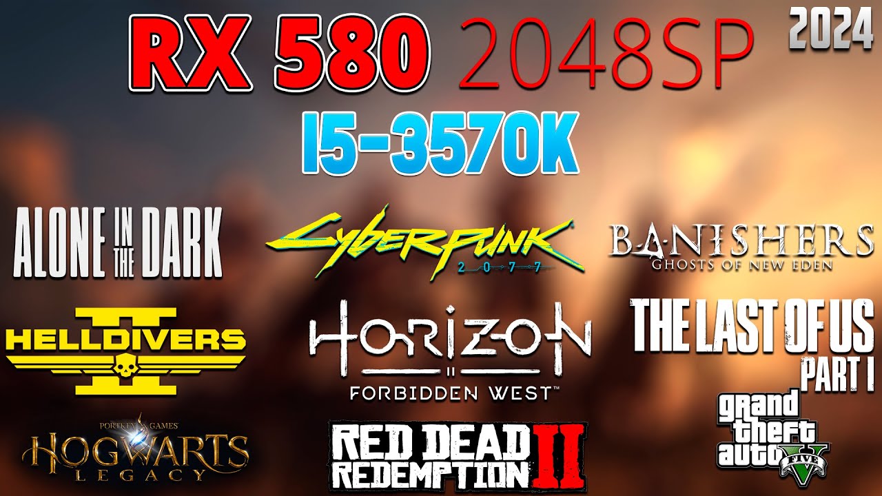 RX 580 8GB 2048SP + i5 3570K : Gaming Benchmarks in 2024 - 15 Games Tested