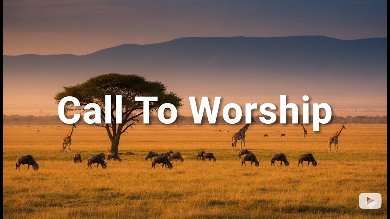 Call To Worship - 01/25/2026
