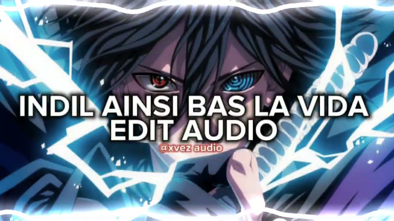 indila ainsi bas la vida [edit audio]