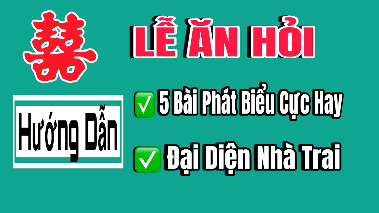 ĐỌC MẪU:  CÁC BÀI PHÁT BIỂU HAY NHẤT - LỄ ĂN HỎI - TIẾT 1