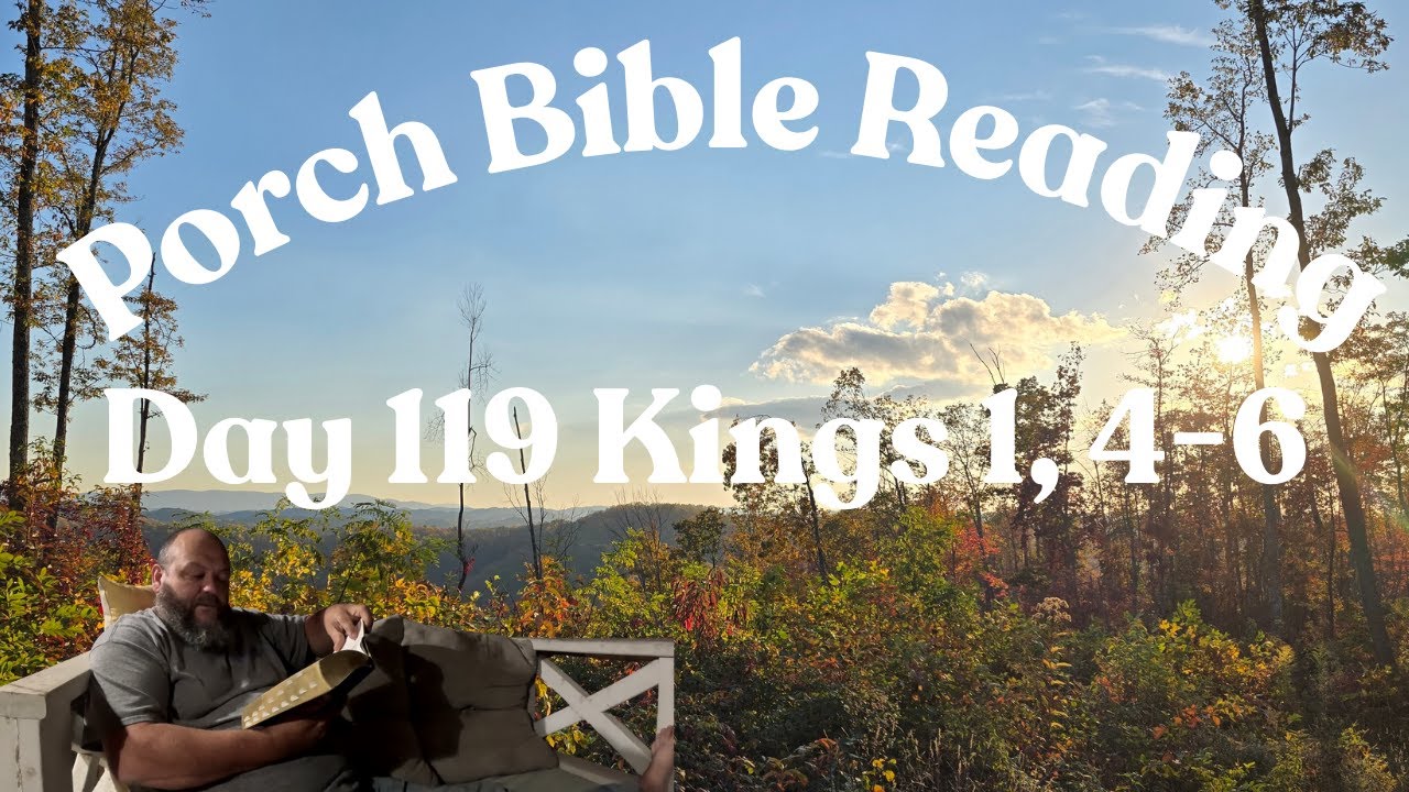 Day 119 Bible Reading / Kings 1,4-6