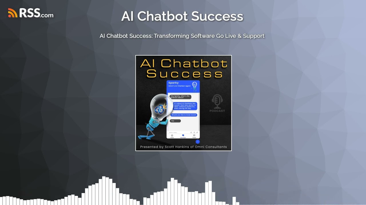 AI Chatbot Success: Episode 1 -  Transforming Software Go Live & Support