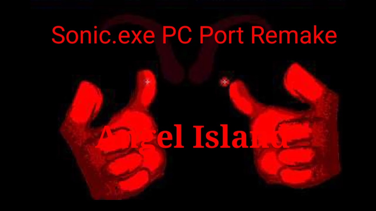 Sonic.exe PC Port Remake OST - Angel Island Zone