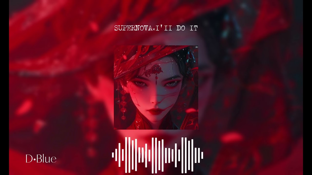 Supernova x i'll do it  - (Remix Tiktok) - || Tik Tok || TikTok 00:01
