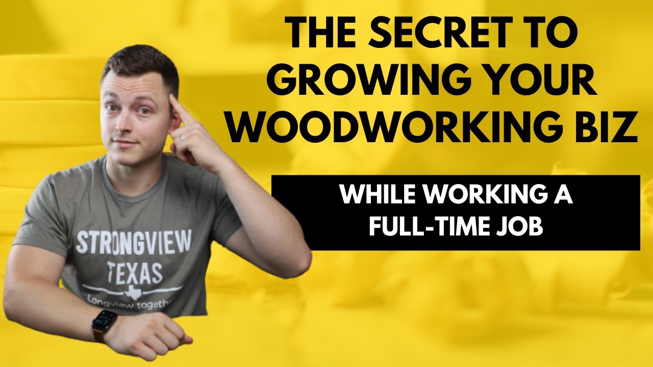 The Secrets To Building Your Handmade Or Woodworking Business While Working A Full-Time Job