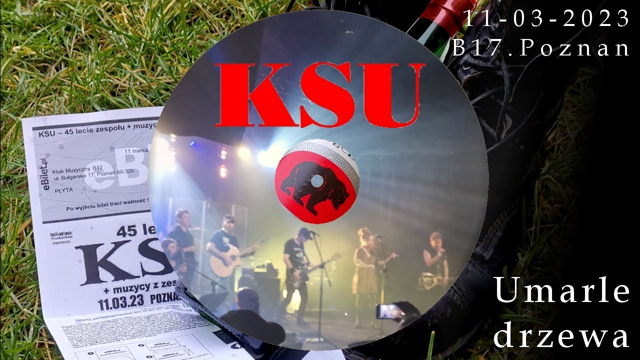 KSU - Umarłe drzewa. Koncert na 45 lecie zespołu. 11.03.2023 B17 Poznań