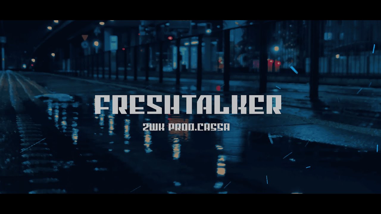ZWK - FRESHTALKER prod. Cassa