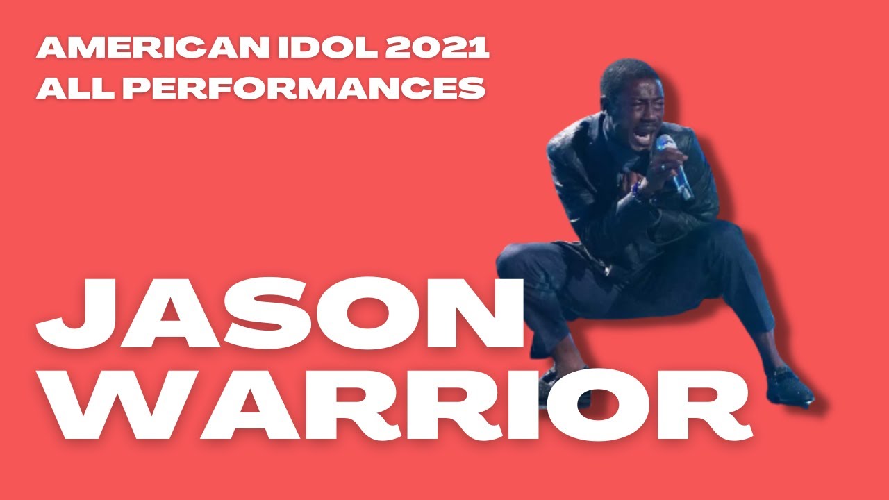 Jason Warrior American Idol All Performance - American Idol 2021