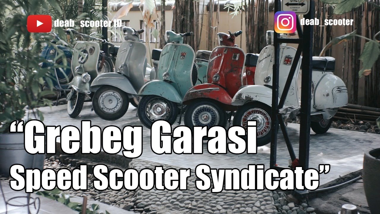 Grebeg Garasi SpeedScooterSyndicate PART1 #deabscooter #speedscootersyndicate #vesparacing
