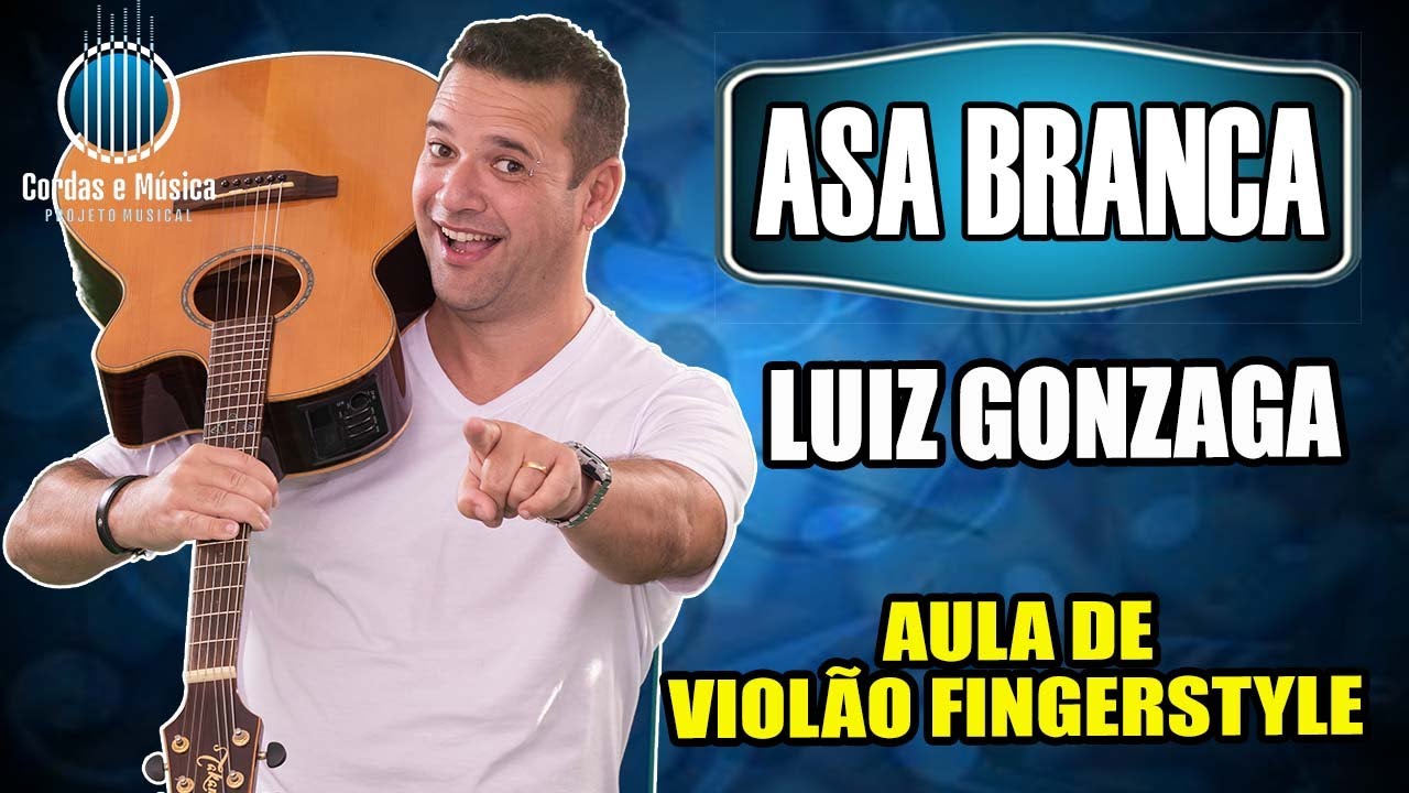 ASA BRANCA - Luiz Gonzaga - Aula de VIOLÃO FINGERSTYLE