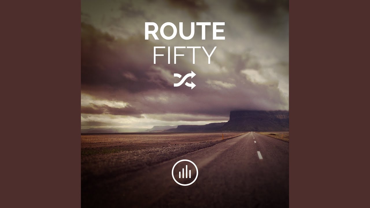 Route Fifty, Pt. 20