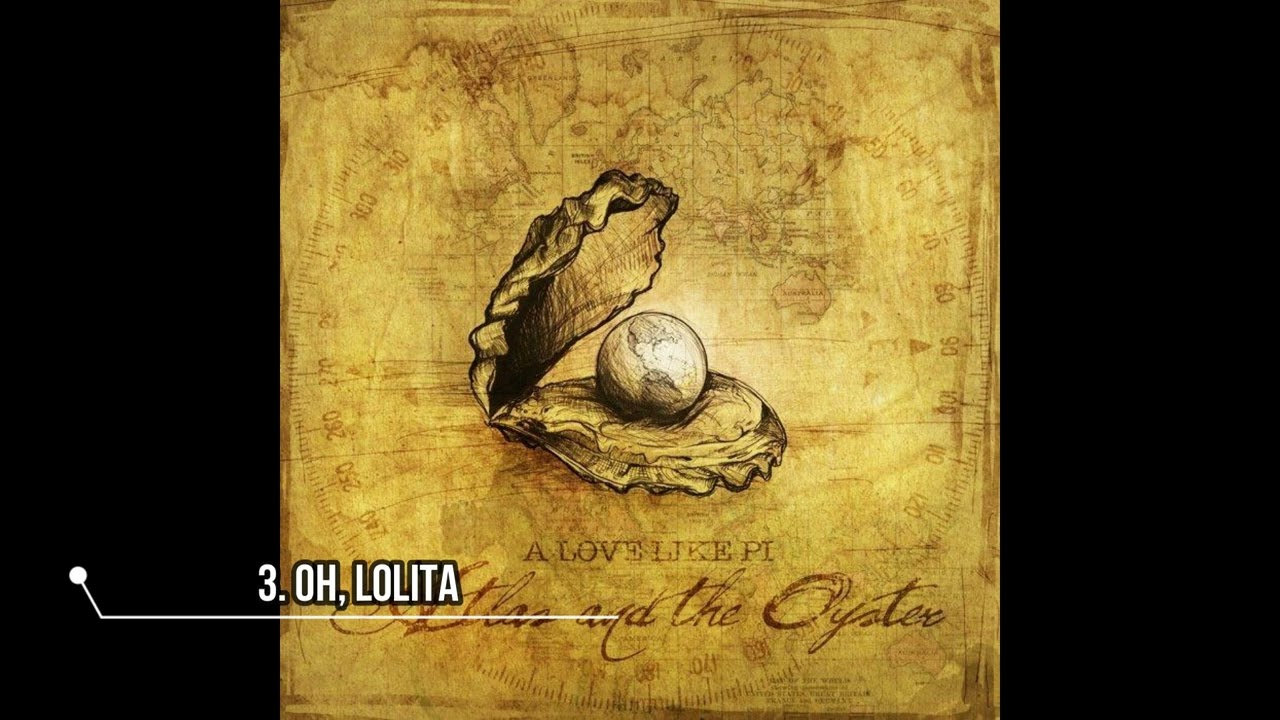 A Love Like Pi- Atlas and the Oyster (Full Album) 2009