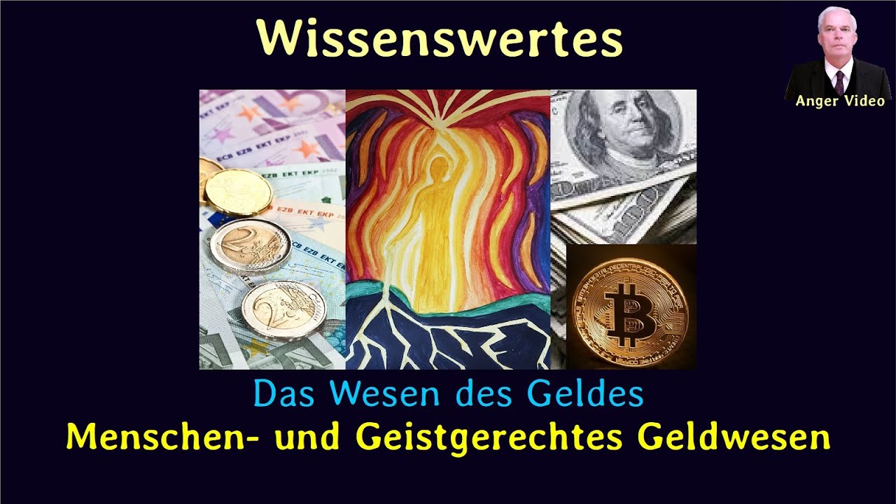 Das Wesen der Geldes: Menschen- und Geistgerechtes Geldwesen