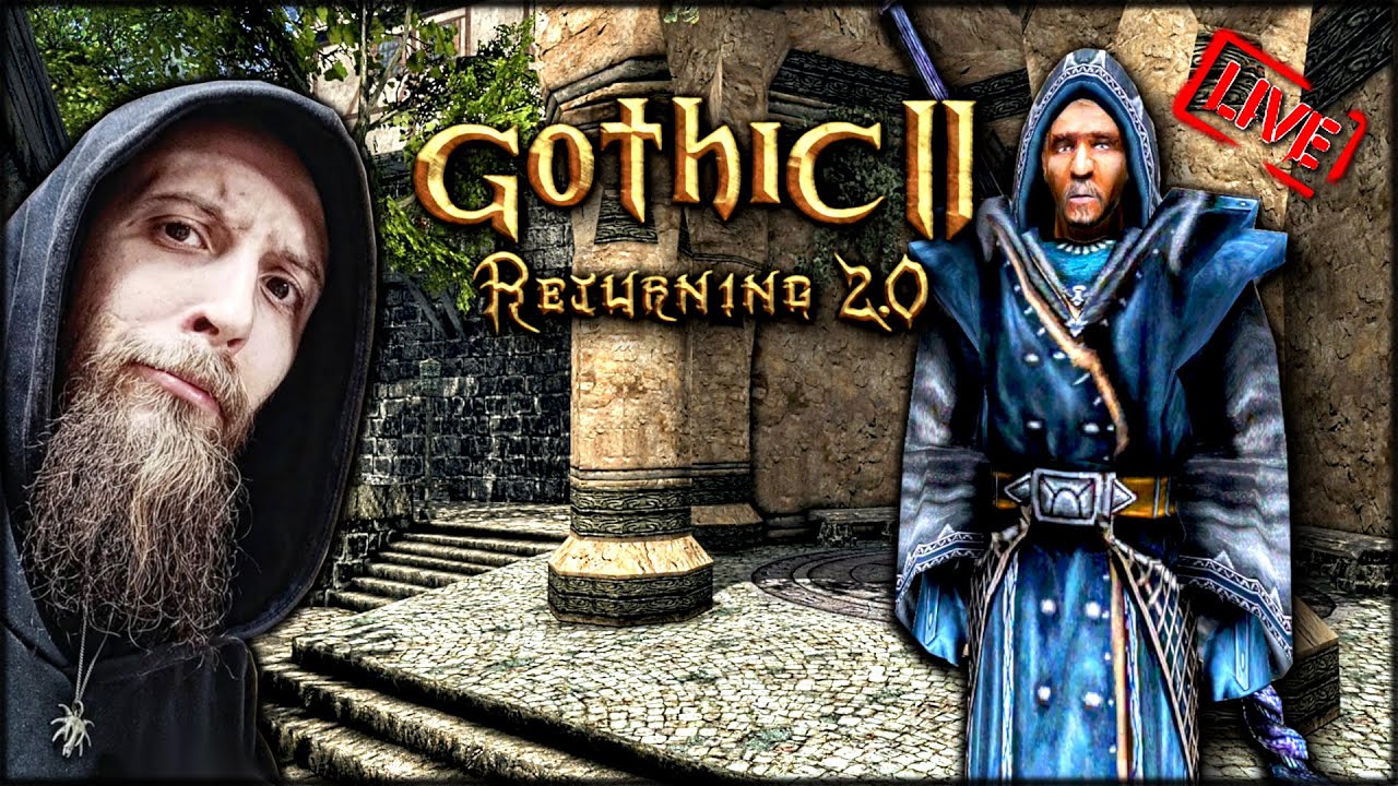 GOTHIC 2 - RETURNING 2.0 /NB 💀 KHORINIS #2 🔴 [NA ŻYWO]