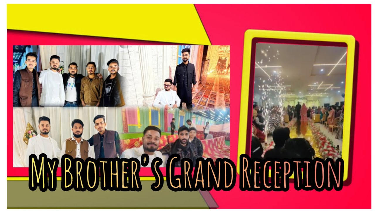 My Brother's Grand Reception❤️|Mere Bhai ka Waalima|#wedding #reception #viral #vlog #trending #fyp 